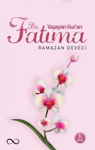 Yaşayan Kur'an Hz. Fatıma Ramazan Deveci