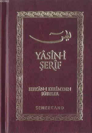 Yasin-i Şerif (Ciltli-Cep Boy) Ahmet Kasım Fidan