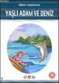 Yaşlı Adam ve Deniz Ernest Hemingway