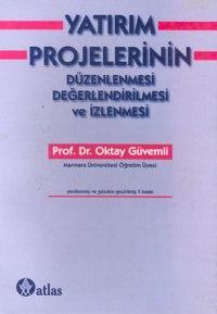 Yatırım Projelerinin; Düzenlenmesi Değerlendirilmesi ve İzlenmesi Okta