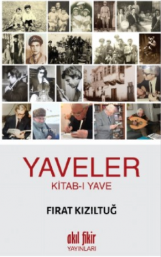 Yaveler;Kitab-ı Yave Fırat Kızıltuğ