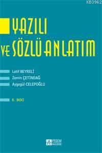 Yazılı ve Sözlü Anlatım Ayşegül Celepoğlu