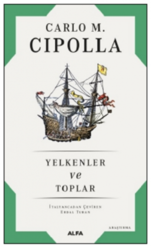 Yelkenler ve Toplar Carlo M. Cipolla