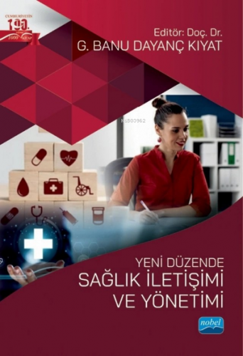 Yeni Düzende Sağlık İletişimi ve Yönetimi Kolektif