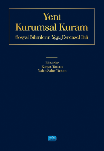 Yeni Kurumsal Kurum - Sosyal Bilimlerin Yeni Evrensel Dili Kolektif