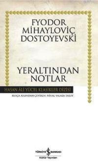 Yeraltından Notlar (Ciltli) Fyodor Mihayloviç Dostoyevski