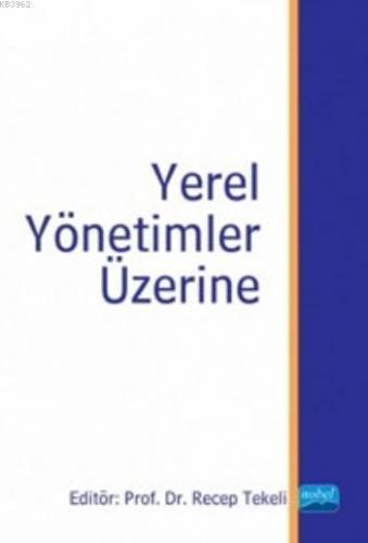 Yerel Yönetimler Üzerine Hüseyin Gül