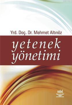 Yetenek Yönetimi Mehmet Altınöz