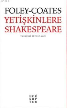 Yetişkinlere Shakespeare Elizabeth Foley