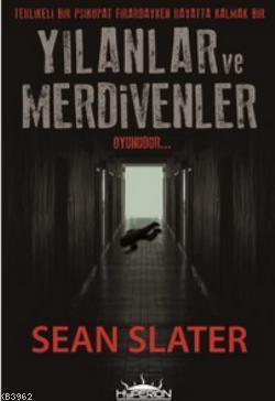 Yılanlar ve Merdivenler Sean Slater