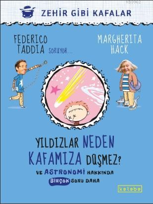 Yıldızlar Neden Kafamıza Düşmez ? Federico Taddia