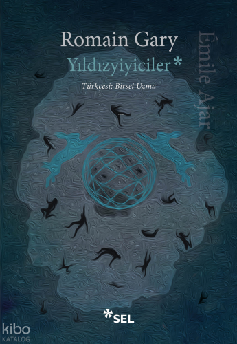 Yıldızyiyiciler Romain Gary