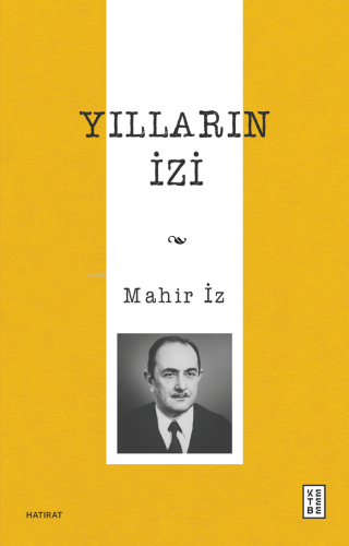 Yılların İzi Mahir İz