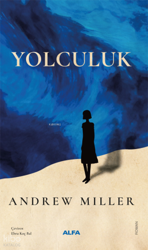 Yolculuk Andrew Miller