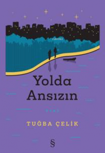 Yolda Ansızın Tuğba Çelik