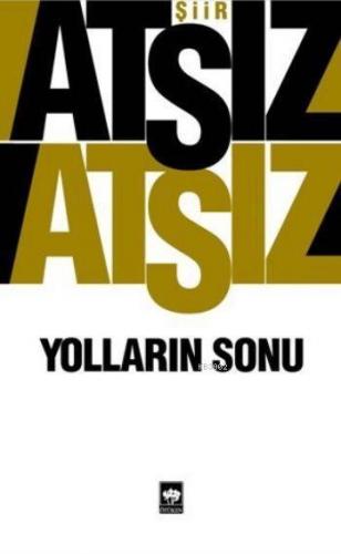 Yolların Sonu Hüseyin Nihal Atsız