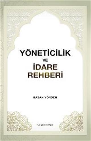 Yöneticilik ve İdare Rehberi Hasan Yöndem