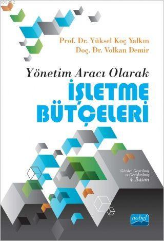 Yönetim Aracı Olarak İşletme Bütçeleri Volkan Demir