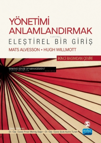 Yönetimi Anlamlandırmak-Eleştirel Bir Giriş Mats Alvesson