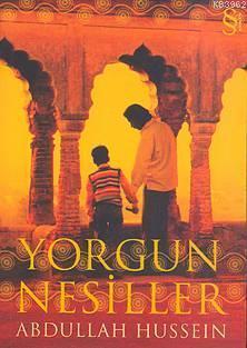 Yorgun Nesiller Abdullah Hussein