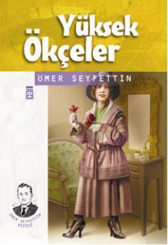 Yüksek Ökçeler Ömer Seyfettin