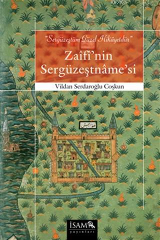 Zaifi'nin Sergüzeştname'si Vildan Serdaroğlu Coşkun