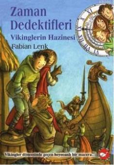 Zaman Dedektifleri; Vikinglerin Hazinesi Fabian Lenk