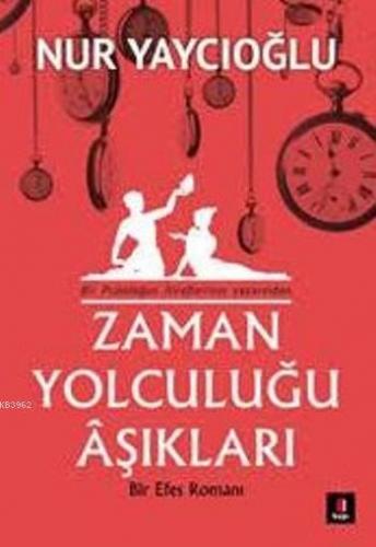 Zaman Yolculuğu Aşıkları Nur Yaycıoğlu