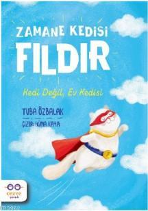 Zamane Kedisi Fıldır - Kedi Değil, Ev Kedisi Tuba Özbalak