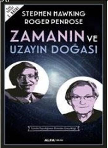 Zamanın ve Uzayın Doğası Stephen Hawking