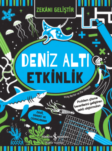 Zekânı Geliştir – Deniz Altı Etkinlik Vicky Barker