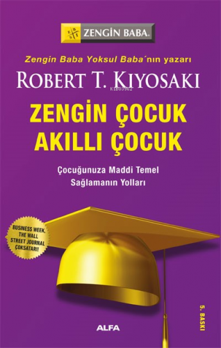 Zengin Çocuk Akıllı Çocuk Robert T. Kiyosaki