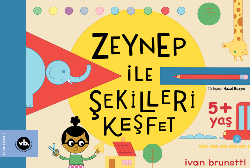 Zeynep ile Şekilleri Keşfet Ivan Brunetti