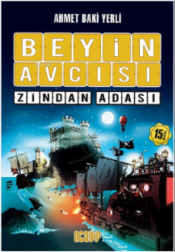 Zindan Adası;Beyin Avcısı / 1 Ahmet Baki Yerli