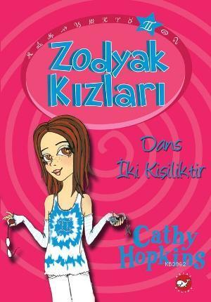 Zodyak Kızları 2; Dans İki Kişiliktir Cathy Hopkins