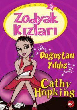 Zodyak Kızları 5; Doğuştan Yıldız Cathy Hopkins